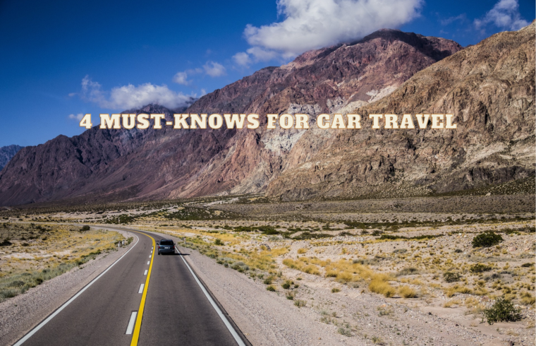 4 Must-Knows for Car Travel