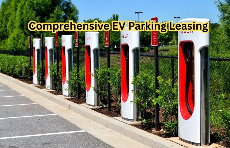 Comprehensive EV Parking Leasing