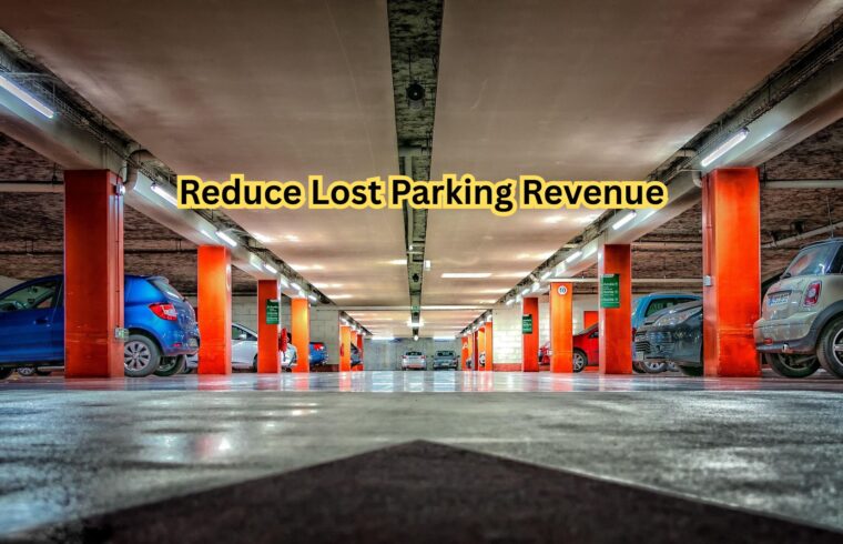 Reduce Lost Parking Revenue